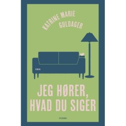 Jeg hører, hvad du siger