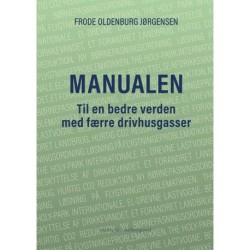 Manualen: Til en bedre verden med færre drivhusgasser