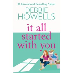 It All Started With You: A heartbreaking, uplifting read from Debbie Howells