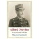 Alfred Dreyfus: The Man at the Center of the Affair