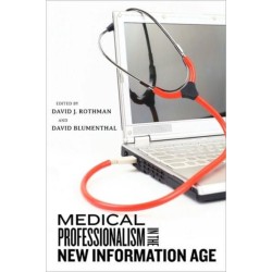 Medical Professionalism in the New Information Age
