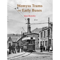 Wemyss Trams and Early Buses