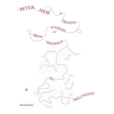 Peter Weir: A Creative Journey from Australia to Hollywood