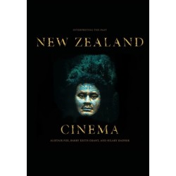 New Zealand Cinema: Interpreting the Past