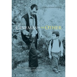 Cinemas of the Other: A Personal Journey with Film-Makers from Iran and Turkey