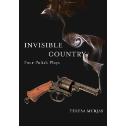 Invisible Country: Four Polish Plays
