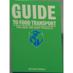 Guide to food transport - fish, meat and dairy products