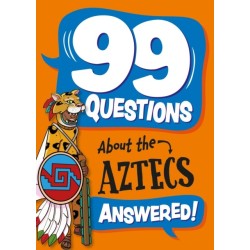 99 Questions About: The Aztecs