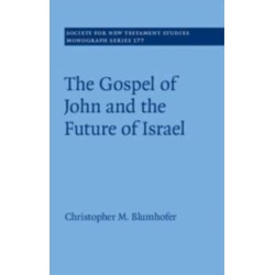 The Gospel of John and the Future of Israel