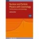 Nuclear and Particle Physics with Cosmology, Volume 2: Particle physics and cosmology