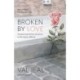 Broken by Love: Transforming the Lives of Women on the Streets of Bristol