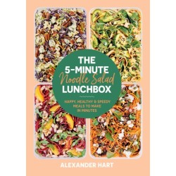 The 5-Minute Noodle Salad Lunchbox: Happy, healthy & speedy meals to make in minutes