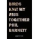 Birds Knit My Ribs Together