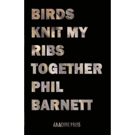 Birds Knit My Ribs Together