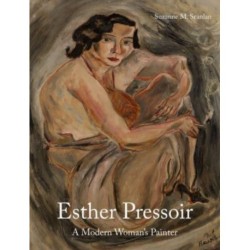 Esther Pressoir: A Modern Woman’s Painter
