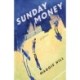 Sunday Money: A Novel