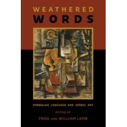 Weathered Words: Formulaic Language and Verbal Art