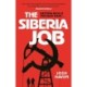 The Siberia Job