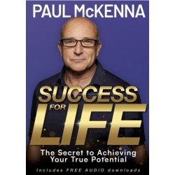 Success For Life: The Secret to Achieving Your True Potential