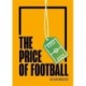 The Price of Football: Understanding Football Club Finance