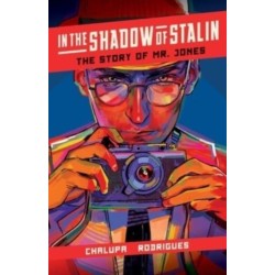 In the Shadow of Stalin: The Story of Mr. Jones