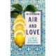 Air and Love: A Story of Food, Family and Belonging