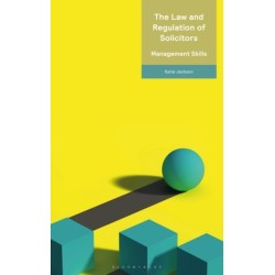 The Law and Regulation of Solicitors: Management Skills