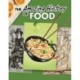 The Amazing History of Food