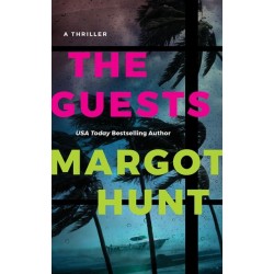 The Guests: A Thriller