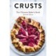 Crusts: The Revised Edition: The Ultimate Baker's Book Revised Edition