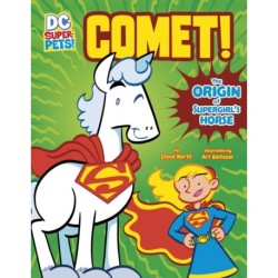 Comet!: The Origin of Supergirl's Horse