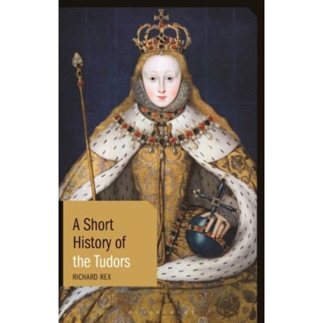 A Short History of the Tudors