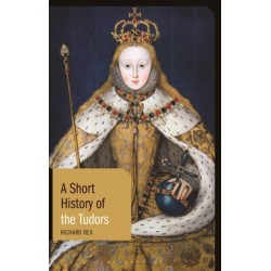 A Short History of the Tudors