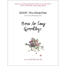 How to Say Goodbye