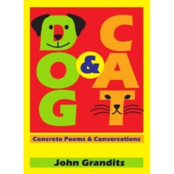 Dog & Cat: Concrete Poems & Conversations