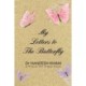 My Letters to the Butterfly