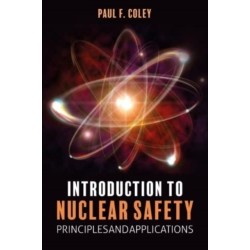 Introduction to Nuclear Safety: Principles and Applications