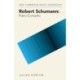 Robert Schumann: Piano Concerto