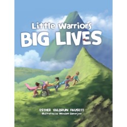 Little Warriors, Big Lives