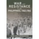 War and Resistance in the Philippines, 1942-1944