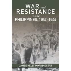 War and Resistance in the Philippines, 1942-1944