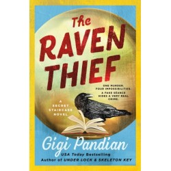 The Raven Thief: A Secret Staircase Novel