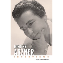 Dorothy Arzner: Interviews