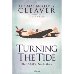 Turning The Tide: The USAAF in North Africa and Sicily