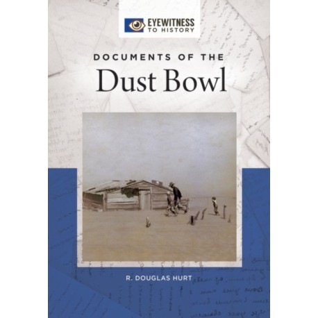 Documents of the Dust Bowl