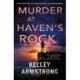 Murder at Haven's Rock: A Novel