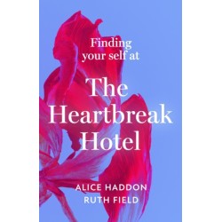 The Finding Your Self at the Heartbreak Hotel
