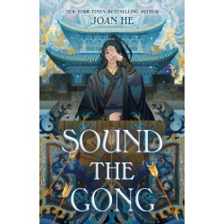 Sound the Gong: The Kingdom of Three Duology, Book Two