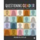 Questioning Gender: A Sociological Exploration