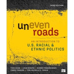 Uneven Roads: An Introduction to U.S. Racial and Ethnic Politics
